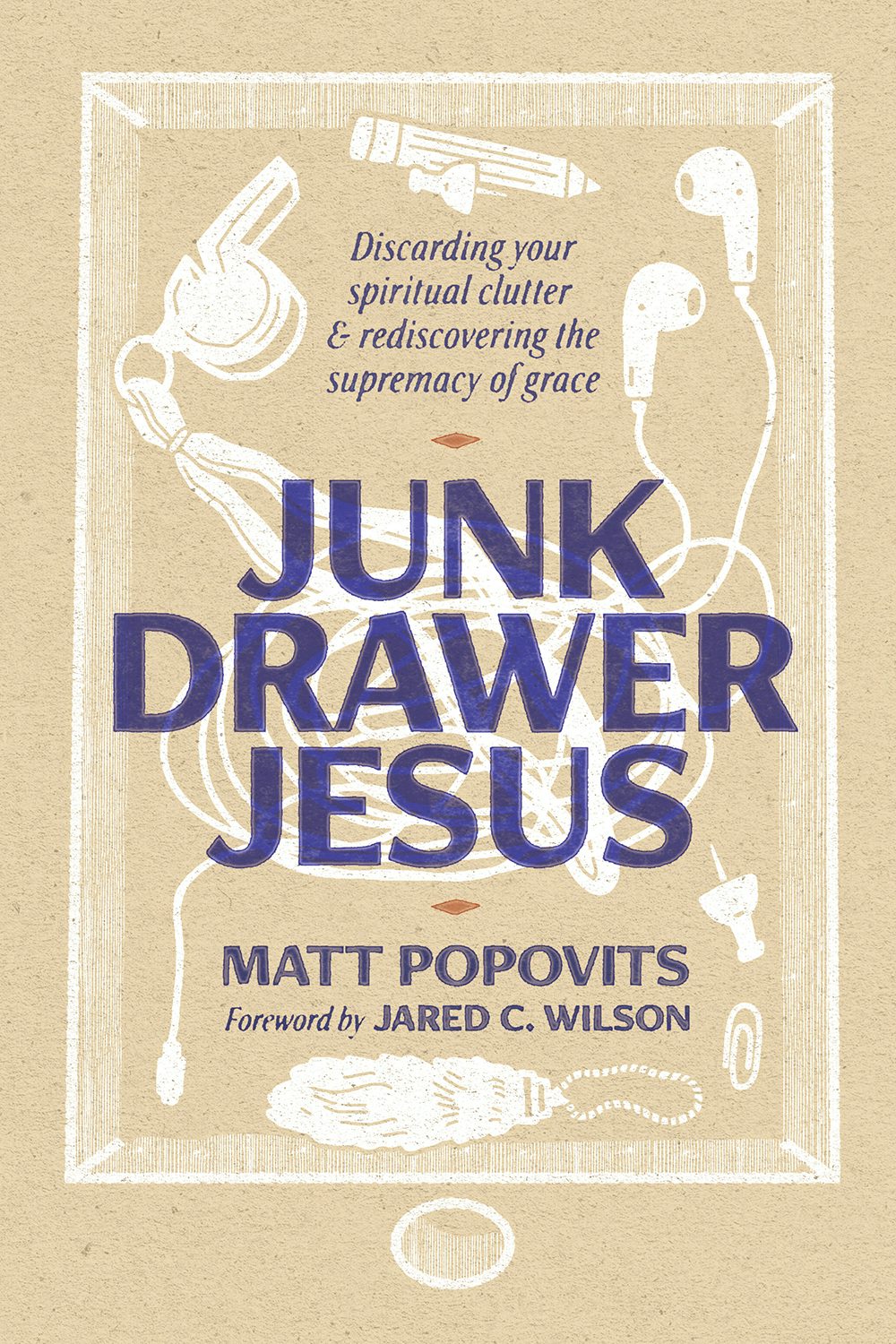 Junk Drawer Jesus – 1517 Publishing